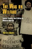 Book Cover for The War on Welfare by Marisa Chappell