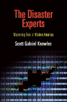 Book Cover for The Disaster Experts by Scott Gabriel Knowles