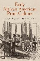 Book Cover for Early African American Print Culture by Lara Langer Cohen