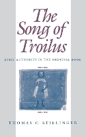 Book Cover for The Song of Troilus by Thomas C. Stillinger