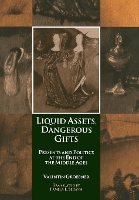 Book Cover for Liquid Assets, Dangerous Gifts by Valentin Groebner