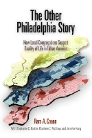 Book Cover for The Other Philadelphia Story by Ram A Cnaan, Stephanie C Boddie, Charlene C McGrew, Jennifer Kang