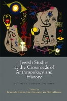 Book Cover for Jewish Studies at the Crossroads of Anthropology and History by Raanan S Boustan