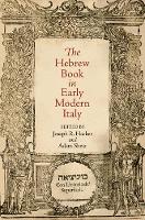 Book Cover for The Hebrew Book in Early Modern Italy by Joseph R Hacker