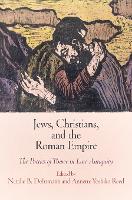 Book Cover for Jews, Christians, and the Roman Empire by Natalie B Dohrmann