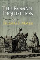 Book Cover for The Roman Inquisition by Thomas F. Mayer