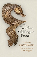 Book Cover for The Complete Old English Poems by Tom Shippey