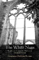 Book Cover for The White Nuns by Constance Hoffman Berman