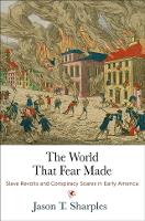 Book Cover for The World That Fear Made by Jason T. Sharples