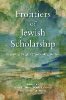 Book Cover for Frontiers of Jewish Scholarship by Anne O Albert