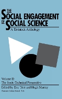 Book Cover for The Social Engagement of Social Science, a Tavistock Anthology, Volume 2 by Eric Trist