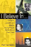 Book Cover for I Believe In . . . by Pearl Fuyo Gasklins