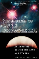 Book Cover for The Journey of Luke Skywalker by Steven A. Galipeau