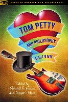Book Cover for Tom Petty and Philosophy by Randall E. Auxier