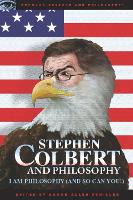 Book Cover for Stephen Colbert and Philosophy by Aaron Allen Schiller