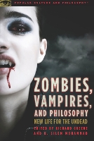 Book Cover for Zombies, Vampires, and Philosophy by Richard Greene