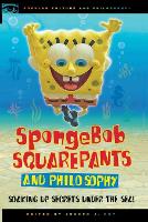 Book Cover for SpongeBob SquarePants and Philosophy by Joseph J. Foy