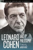 Book Cover for Leonard Cohen and Philosophy by Jason Holt