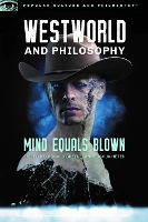 Book Cover for Westworld and Philosophy by Richard Greene