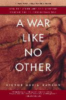 Book Cover for A War Like No Other by Victor Davis Hanson