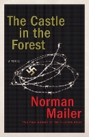 Book Cover for The Castle in the Forest by Norman Mailer