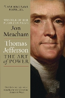 Book Cover for Thomas Jefferson: The Art of Power by Jon Meacham