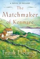 Book Cover for The Matchmaker of Kenmare by Frank Delaney