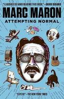 Book Cover for Attempting Normal by Marc Maron