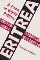 Book Cover for Eritrea - a Pawn in World Politics by Okbazghi Yohannes