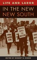 Book Cover for Life and Labor in the New New South by Robert H. Zieger