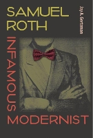 Book Cover for Samuel Roth, Infamous Modernist by Jay A. Gertzman