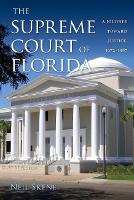 Book Cover for The Supreme Court of Florida by Neil Skene