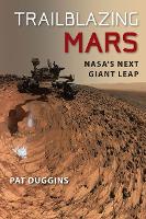 Book Cover for Trailblazing Mars by Pat Duggins