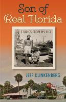 Book Cover for Son of Real Florida by Jeff Klinkenberg
