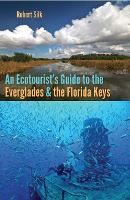 Book Cover for An Ecotourist's Guide to the Everglades and the Florida Keys by Robert Silk