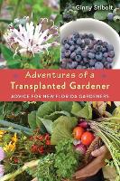 Book Cover for Adventures of a Transplanted Gardener by Ginny Stibolt