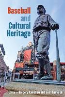 Book Cover for Baseball and Cultural Heritage by Gregory Ramshaw