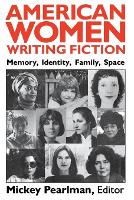 Book Cover for American Women Writing Fiction by Mickey Pearlman