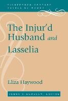 Book Cover for The Injur'd Husband and Lasselia by Eliza Haywood