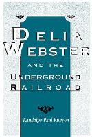 Book Cover for Delia Webster and the Underground Railroad by Randolph Paul Runyon