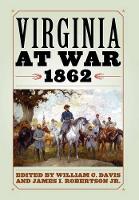 Book Cover for Virginia at War, 1862 by William C. Davis