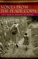 Book Cover for Voices from the Peace Corps by Angene Wilson, Jack Wilson, Christopher J. Dodd