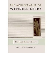 Book Cover for The Achievement of Wendell Berry by Fritz Oehlschlaeger