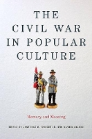 Book Cover for The Civil War in Popular Culture by Lawrence A. Kreiser