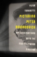 Book Cover for Picturing Peter Bogdanovich by Peter Tonguette