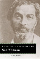 Book Cover for A Political Companion to Walt Whitman by John E Seery