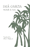 Book Cover for Iaiá Garcia by Machado de Assis, Albert I Bagby