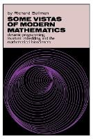 Book Cover for Some Vistas of Modern Mathematics by Richard Bellman