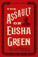 Book Cover for The Assault on Elisha Green by Randolph Paul Runyon