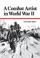 Book Cover for A Combat Artist in World War II by Edward Reep